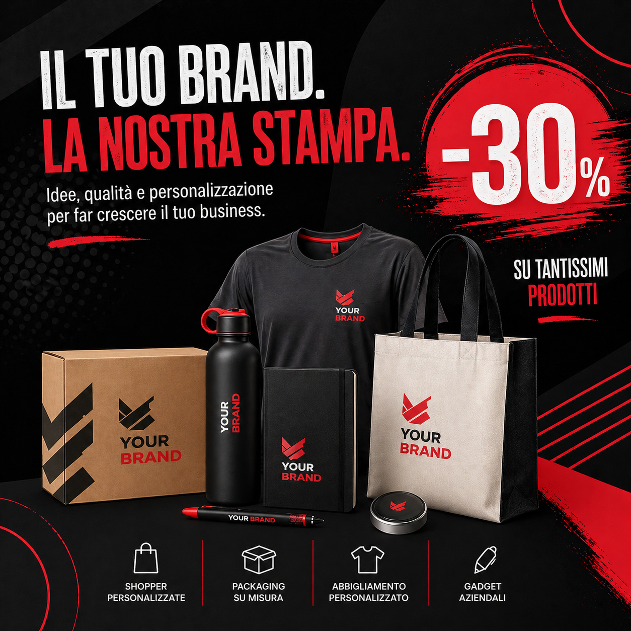 Il tuo brand, la nostra stampa - promo